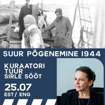 Kuraatori tuur näitusel „Suur põgenemine 1944” (ENG)