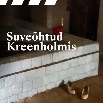 Uus ekskursioon. Suveõhtud Kreenholmis (EST)