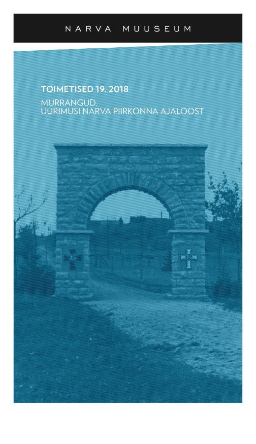 NARVA MUSEUM. EDITION 19. 2018. Coups