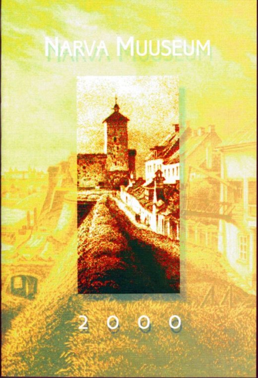 COLLECTION OF THE NARV MUSEUM. NARVA, 2000.